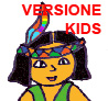 disegno di una testa di un indianino con scritto versione kids - rimanda alla versione del sito vacanzebimbi dedicata ai bambini